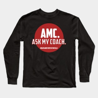 BSF - Ask My Coach Long Sleeve T-Shirt